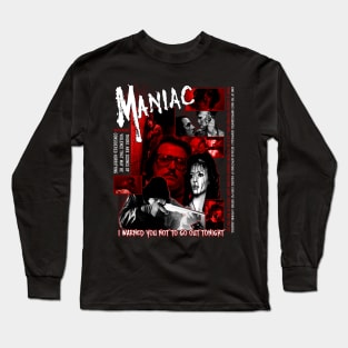 Maniac (1980) - I Warned You Not To Go Out Tonight. Long Sleeve T-Shirt
